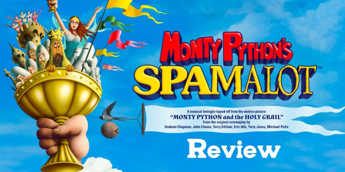 Monty Python's Spamalot on Broadway review banner