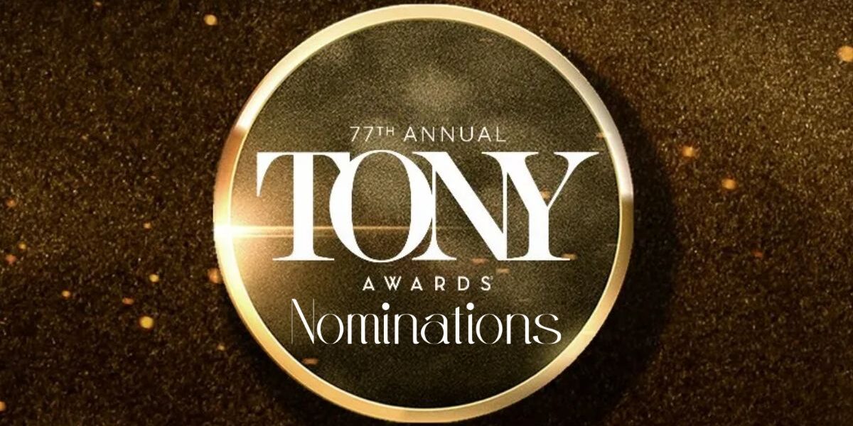 77th Tony Awards Nominations banner 2024