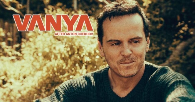 Andrew Scott in Vanya Review National Theatre Live