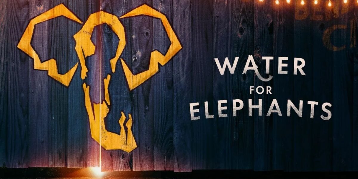 Water for Elephants Musical review banner