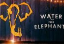 Water for Elephants Musical review banner