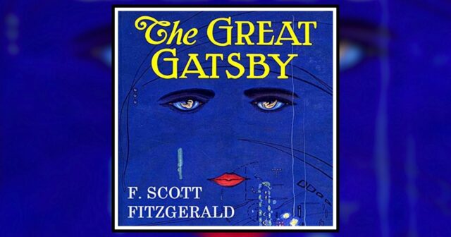 The Great Gatsby by F. Scott Fitzgerald