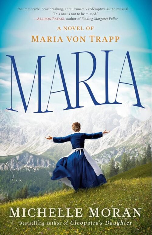 Maria book cover by Michelle Moran (The Sound of Music)