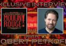 Interview with Robert Petkoff Moulin Rouge Banner