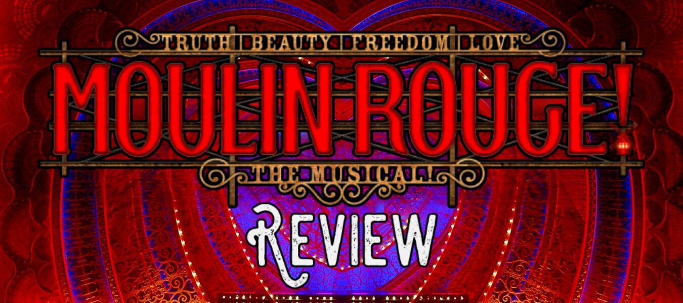 Moulin Rouge Review Banner