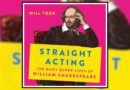 Straight Acting: The Many Queers Lives of William Shakespeare book review banner