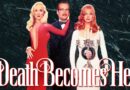 Death Becomes Her Movie Review Banner