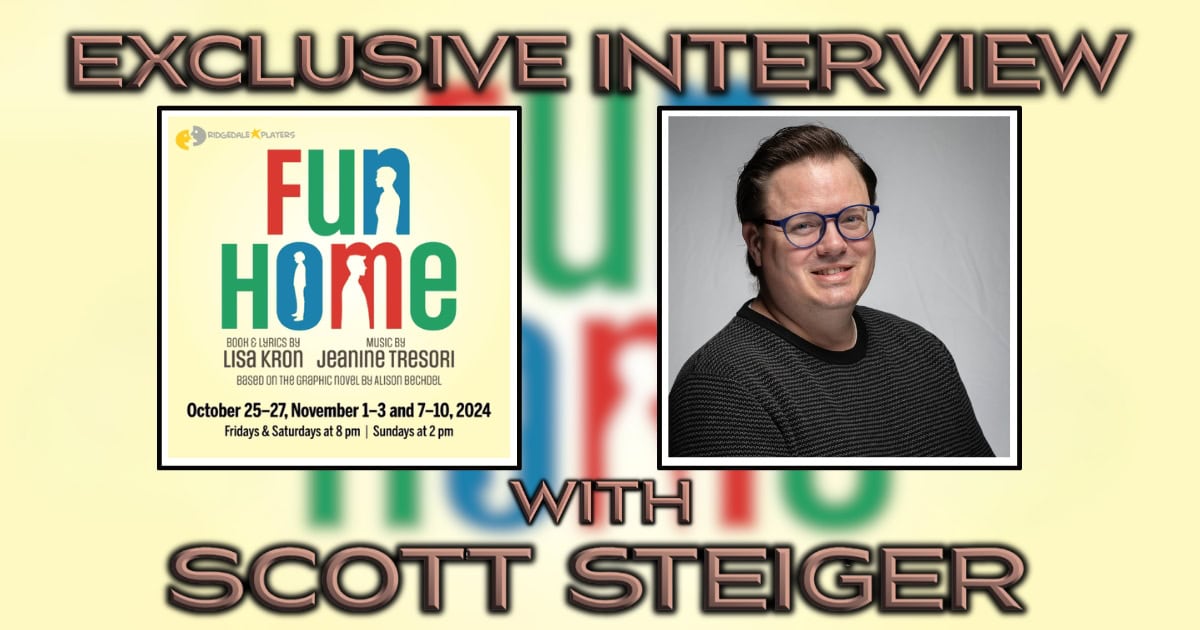 Exclusive Interview Scott Steiger Fun Home Banner