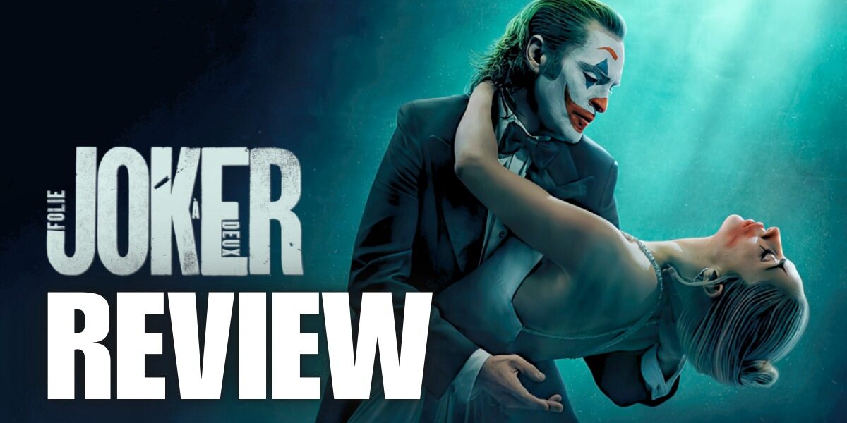 Joker: Folie à Deux movie review banner