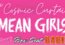 Mean Girls Cosmic Curtain Banner