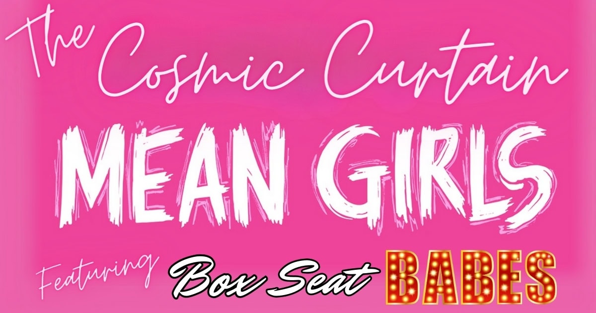 Mean Girls Cosmic Curtain Banner